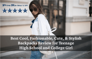 Best Cute Cool Backpacks for High school