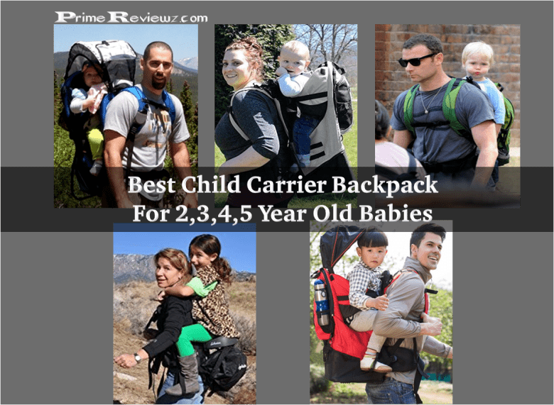 Best Child Carrier Backpack For 2 3 4 5 6 Year Old Babies