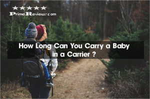 How Long Can You Carry a Baby in a Carrier