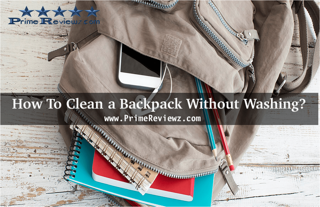 How to Clean a Backpack—With & Without a Washing Machine