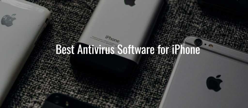 Best antivirus software for iphone in 2025