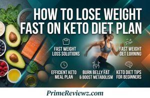 How to Lose Weight fast on keto diet plan
