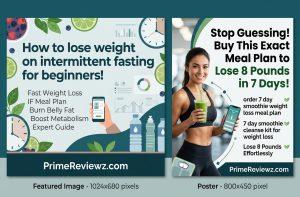 ow to Lose Weight on Intermittent Fasting for Beginners